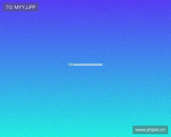 NBA全场比赛高清直播免费观看平台最新入口推荐